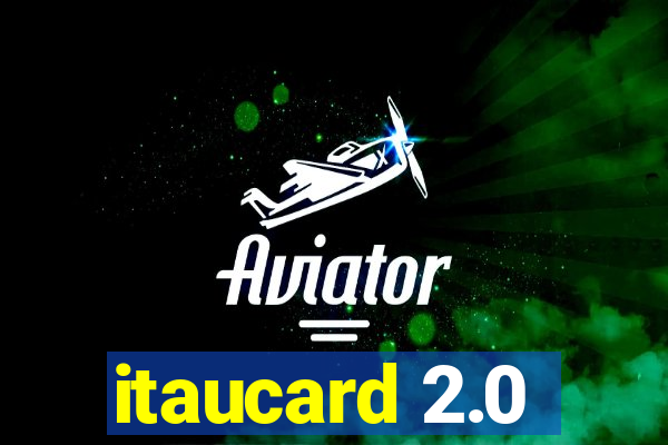 itaucard 2.0